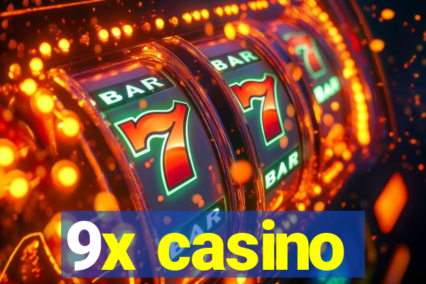 9x casino